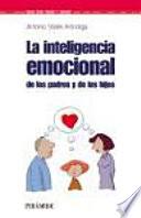 libro La Inteligencia Emocional De Los Padres Y De Los Hijos