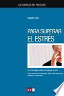 libro Los Consejos Del Psicólogo Para Superar El Estrés