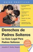 libro Los Derechos De Padres Solteros/ Unmarried Parents  Rights