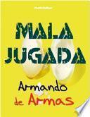 libro Mala Jugada