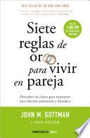 libro Siete Reglas De Oro Para Vivir En Pareja