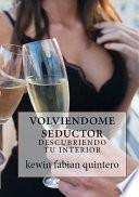 Volviendome Seductor