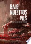 libro Bajo Nuestros Pies