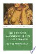 libro Bola De Sebo, Mademoiselle Fifi Y Otros Cuentos