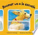 libro Boomer Va A La Escuela