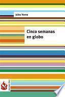 Cinco Semanas En Globo (low Cost). Edición Limitada