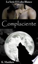 Complaciente