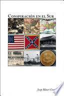 libro Conspiraci And Oacute;n En El Sur