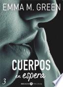 Cuerpos En Espera   3