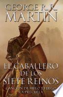 libro El Caballero De Los Siete Reinos