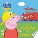 libro El Camión De Bomberos (fixed Layout) (peppa Pig. Todo Cartón)