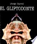 El Gliptodonte