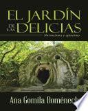 libro El Jardín De Las Delicias