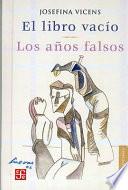 libro El Libro Vacío ; Los Años Falsos