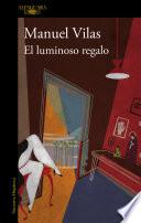El Luminoso Regalo