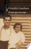 El Mar Que Nos Trajo