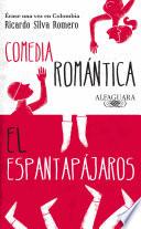 libro Érase Una Vez En Colombia (comedia Romántica Y El Espantapájaros)