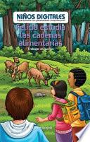 libro Felicia Estudia Las Cadenas Alimentarias: Trabajar En Bucles (felicia Studies Food Chains: Working In A Loop)