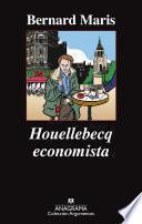 Houellebecq Economista