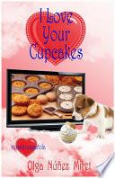 libro I Love Your Cupcakes (me Encantan Tus Cupcakes)