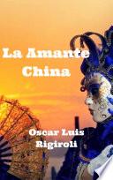 La Amante China