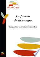 La Fuerza De La Sangre (anotado)