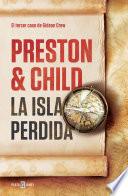 La Isla Perdida (gideon Crew 3)