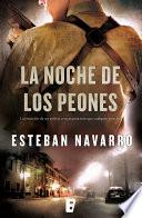 La Noche De Los Peones