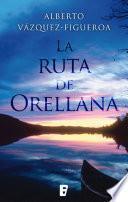 libro La Ruta De Orellana