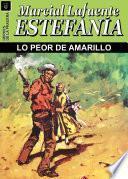 libro Lo Peor De Amarillo