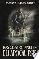 libro Los Cuatro Jinetes Del Apocalipsis