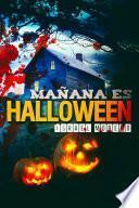 Mañana Es Halloween