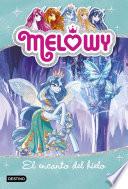 Melowy. El Encanto Del Hielo