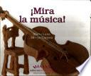 ¡mira La Música!