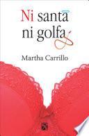 libro Ni Santa Ni Golfa