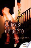 libro Olivas De Acero (bdb)