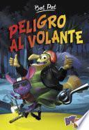 Peligro Al Volante (bat Pat 1)