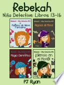 Rebekah   Niña Detective Libros 13 16