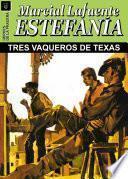 libro Tres Vaqueros De Texas