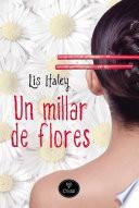 Un Millar De Flores