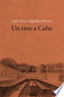 Un Tren A Cuba