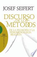 libro Discurso De Los Métodos De La Filosofía Y La Fenomenología Realista