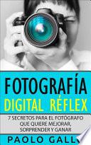 Fotografía Digital Réflex