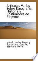 Arti Culos Varios Sobre Etnografia Historia Y Costumbres De Filipinas