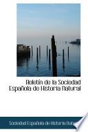 Boletin De La Sociedad Espanola De Historia Natural