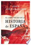 El Libro Negro De La Historia De Espana