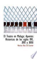 libro El Teatro En Malaga