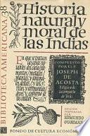 Historia Natural Y Moral De Las Indias