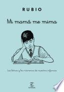 Mi Mamá Me Mima