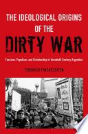 The Ideological Origins Of The Dirty War